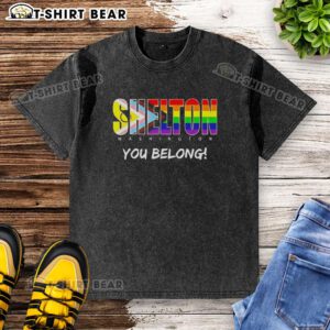 Rainbow washed t-shirt featuring 'You Belong' design from Nice Shelton, Washington, showcasing vibrant colors and positive message.