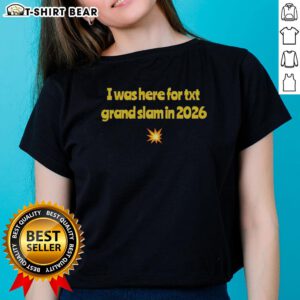 Pretty I Was Here For Txt Grand Slam In 2026 Ladies Tee featuring vibrant design and comfortable fit.