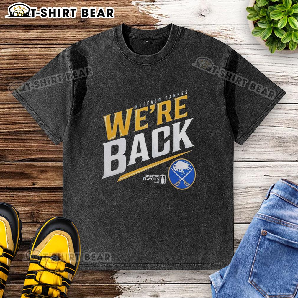 Buffalo Sabres Stanley Cup 2026 'We're Back' washed t-shirt, showcasing team pride and vintage style for fans.