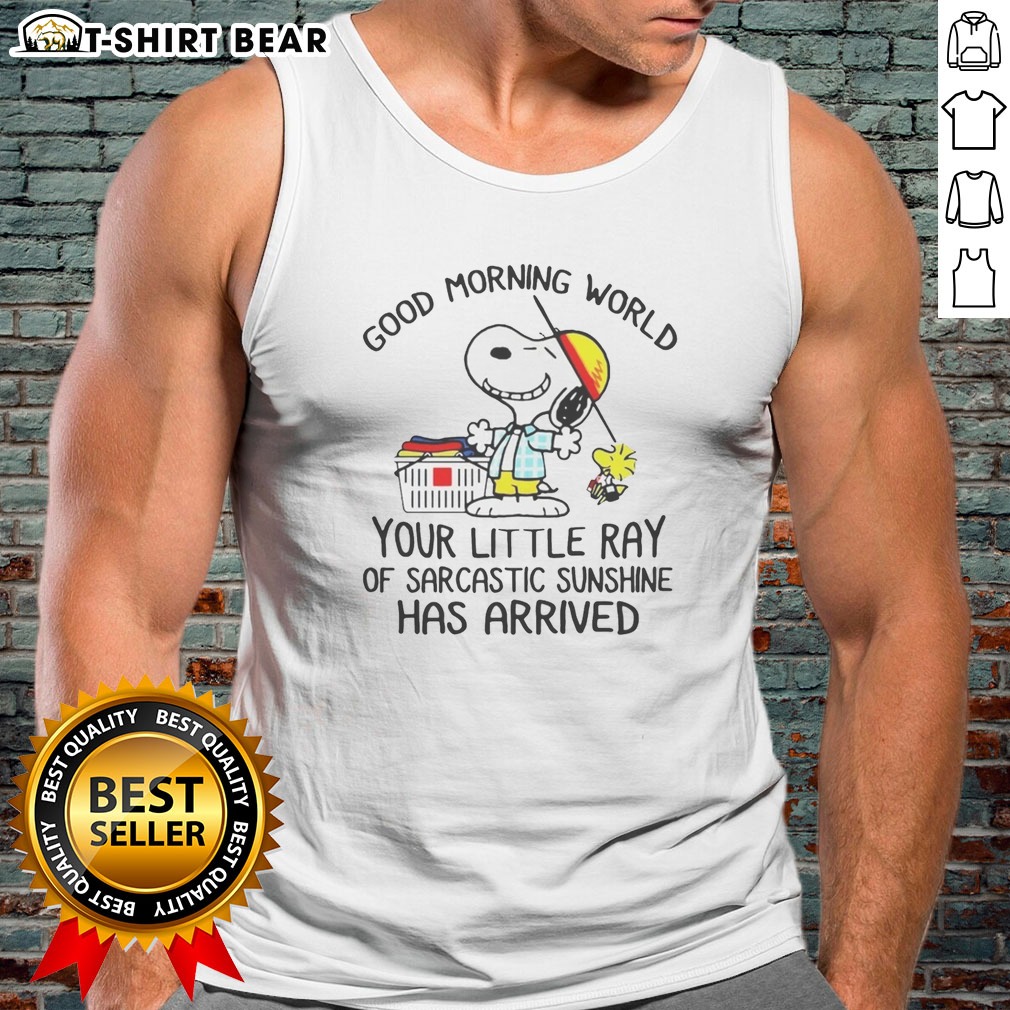 Awesome Morning World Your Little Ray Of Sarcastic Sunshine Has Arrived Snoopy Hoodie Shirt on Tank Top Awesome Morning World Your Little Ray Of Sarcastic Sunshine Has Arrived Snoopy Hoodie Shirt shown as a tank top preview