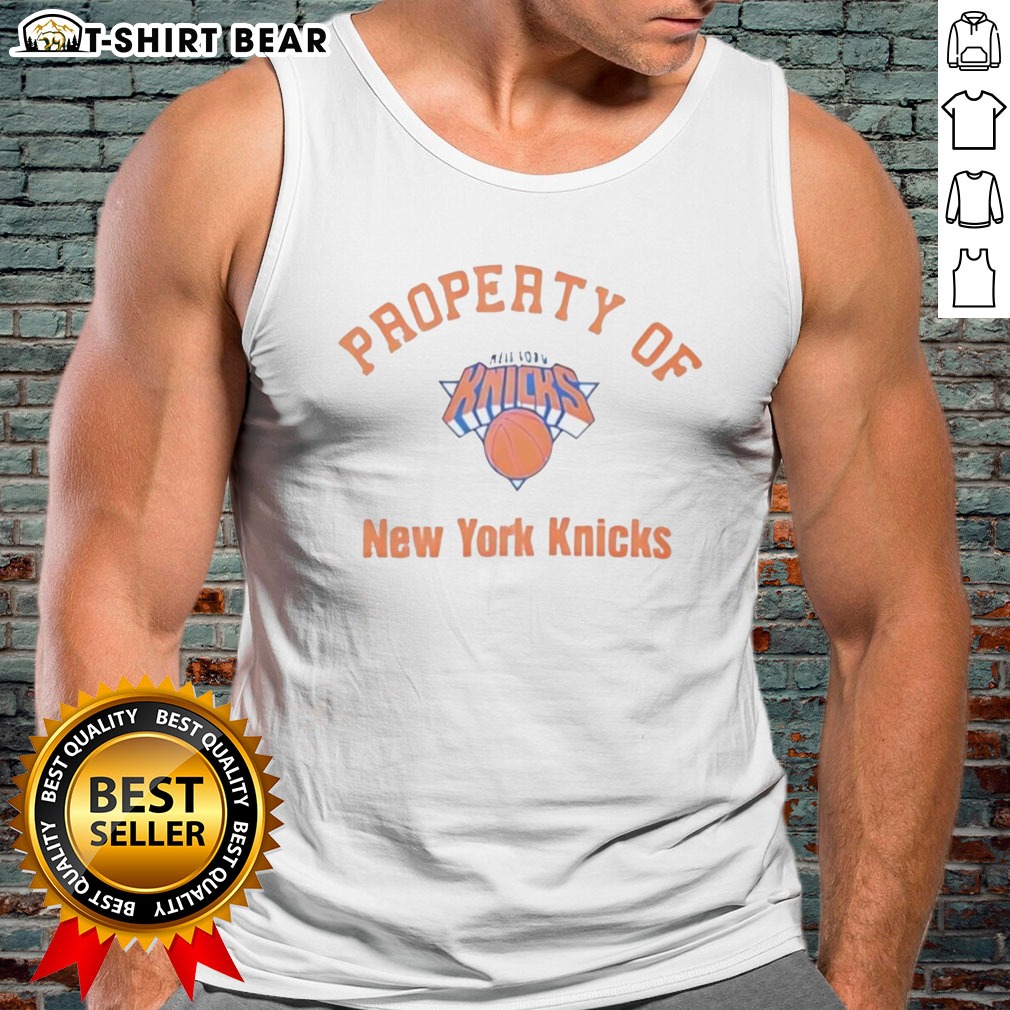 Awesome New York Knicks NBA Property Of New York Knicks Logo Hoodie Shirt on Tank Top Awesome New York Knicks NBA Property Of New York Knicks Logo Hoodie Shirt shown as a tank top preview