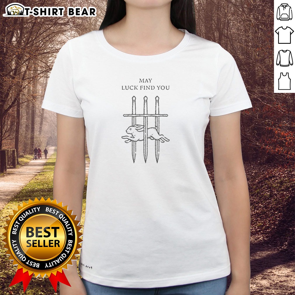 Awesome Smay Luck Find You Hoodie Shirt on Ladies Shirt Awesome Smay Luck Find You Hoodie Shirt shown as a ladies shirt preview