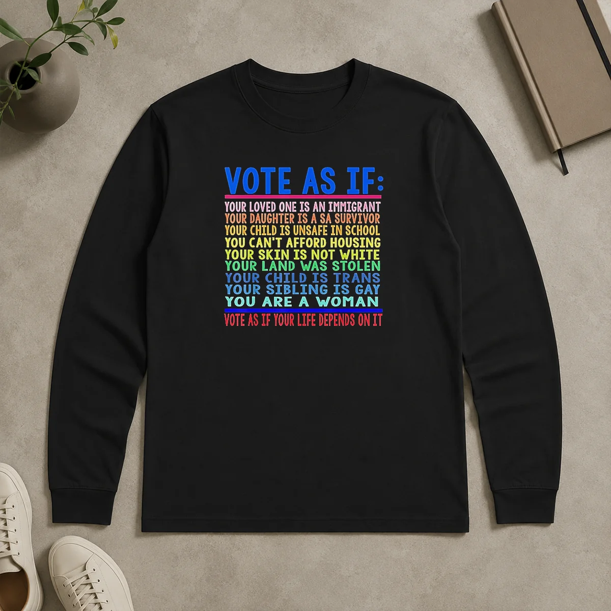 Awesome Vote As If Your Life Depends On It Long Sleeve Shirt Awesome Vote As If Your Life Depends On It Long Sleeve Shirt