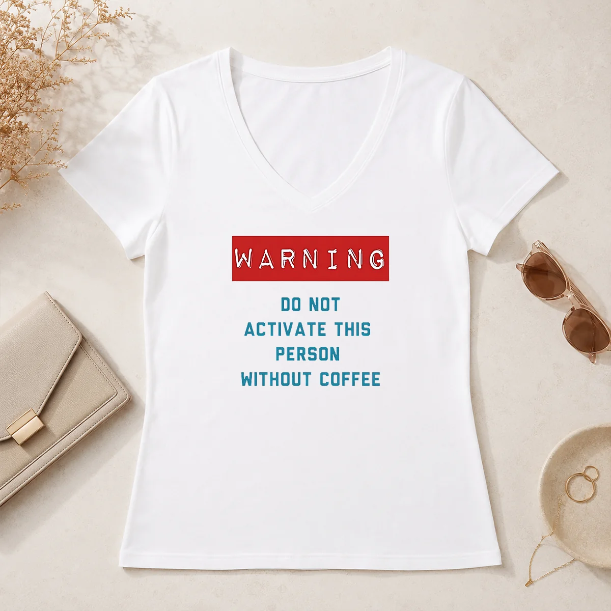 Funny Warning Do Not Activate This V-Neck Shirt Funny Warning Do Not Activate This V-Neck Shirt