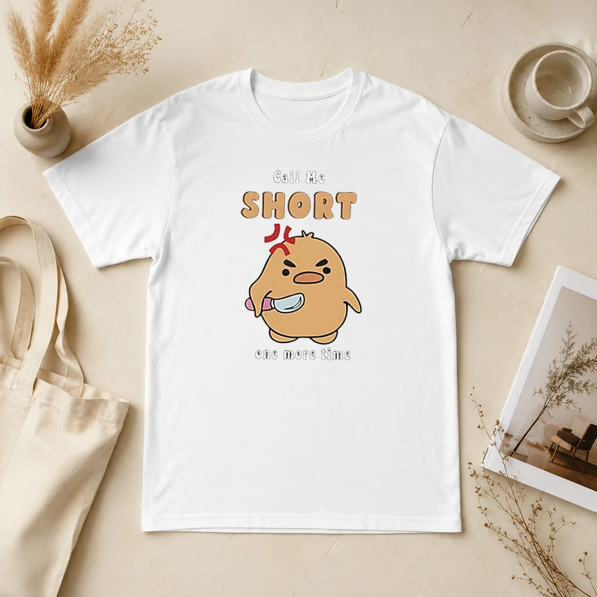 Good Angry Chick Call Me Short Shirt Good Angry Chick Call Me Short Shirt