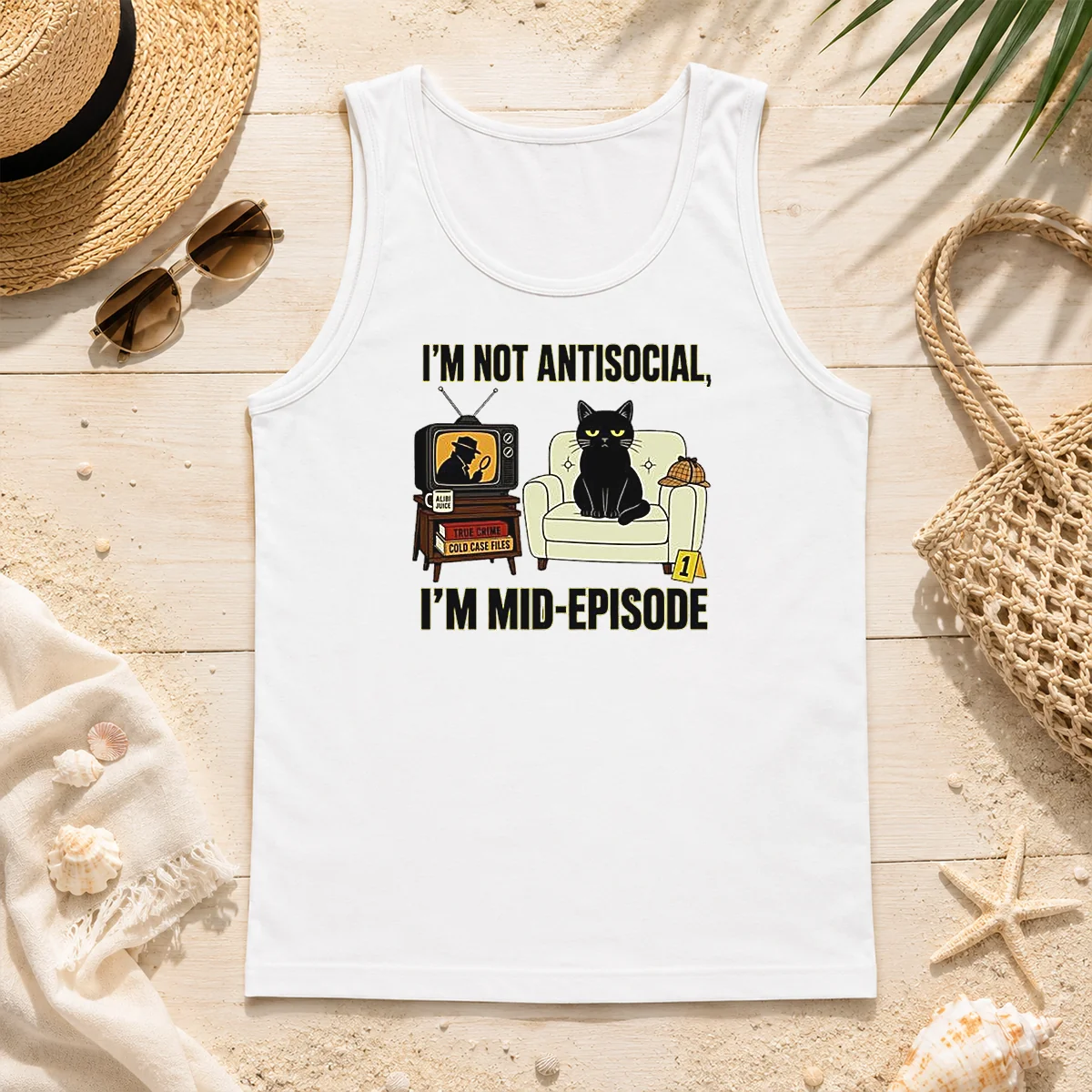 Good I Am Not Antisocial I Am Mid Episode Black Cat True Crime Mystery Lover Tank Top Good I Am Not Antisocial I Am Mid Episode Black Cat True Crime Mystery Lover Tank Top
