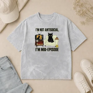 Good I Am Not Antisocial I Am Mid Episode Black Cat True Crime Mystery Lover Washed T-Shirt
