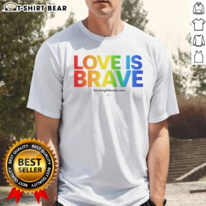 Good Kirsten Gillibrand Love Is Brave Kirsten G Brand Shirt featuring a bold design and soft fabric.