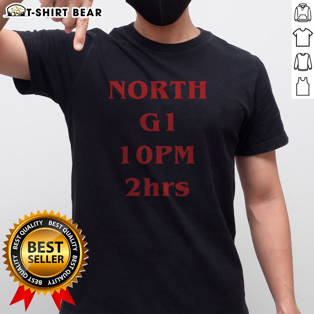 Good NORTH G1 10PM 2h Shirt on Classic Shirt Good NORTH G1 10PM 2h Shirt shown as a classic shirt preview