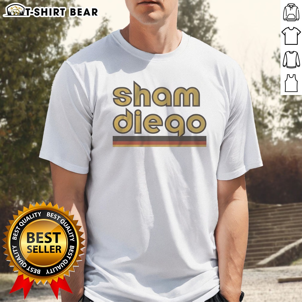 Nice Sham Diego San Diego Padres MLB Baseball Hoodie Shirt on Classic Shirt Nice Sham Diego San Diego Padres MLB Baseball Hoodie Shirt shown as a classic shirt preview
