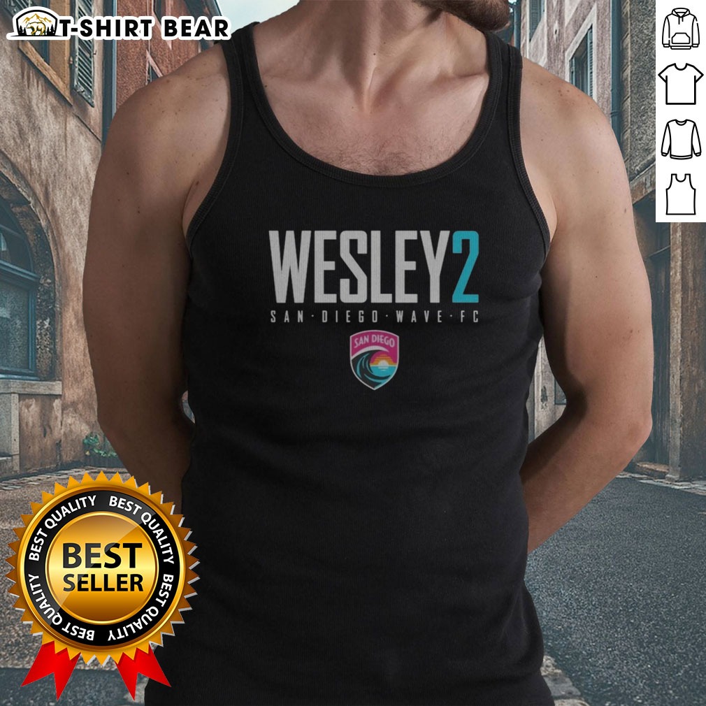 Original San Diego Wave FC Wesley 2 San Diego Wave FC Shirt on Tank Top Original San Diego Wave FC Wesley 2 San Diego Wave FC Shirt shown as a tank top preview