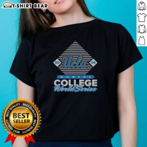 Original UCLA Bruins 2026 Women'S College World Series Oklahoma City Ladies Shirt featuring vibrant team colors