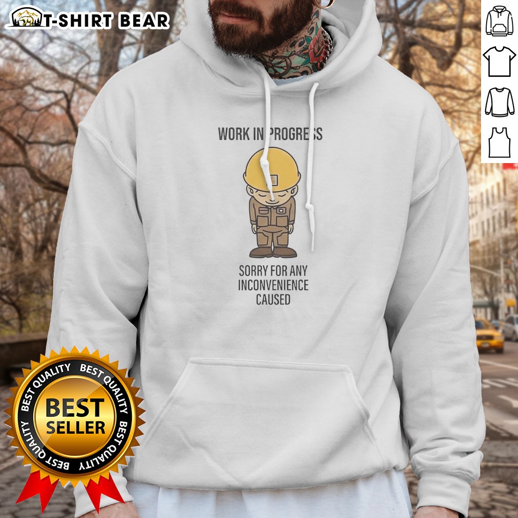 Original Virat Kohli Work In Progress Sorry For Any Inconvenience Caused Hoodie Shirt on Hoodie Original Virat Kohli Work In Progress Sorry For Any Inconvenience Caused Hoodie Shirt shown as a hoodie preview