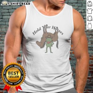 Premium Hold Your Horses Frog Cowboy Humor Funny Animal Tank Top with playful frog graphic and cowboy theme