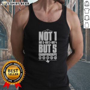 Premium San Antonio Spurs Not 1 Not 2 Not 3 Not 4 But 5 Championships Tank top featuring team pride and championship spirit.