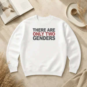 Premium There Are Only Two Genders Sweater