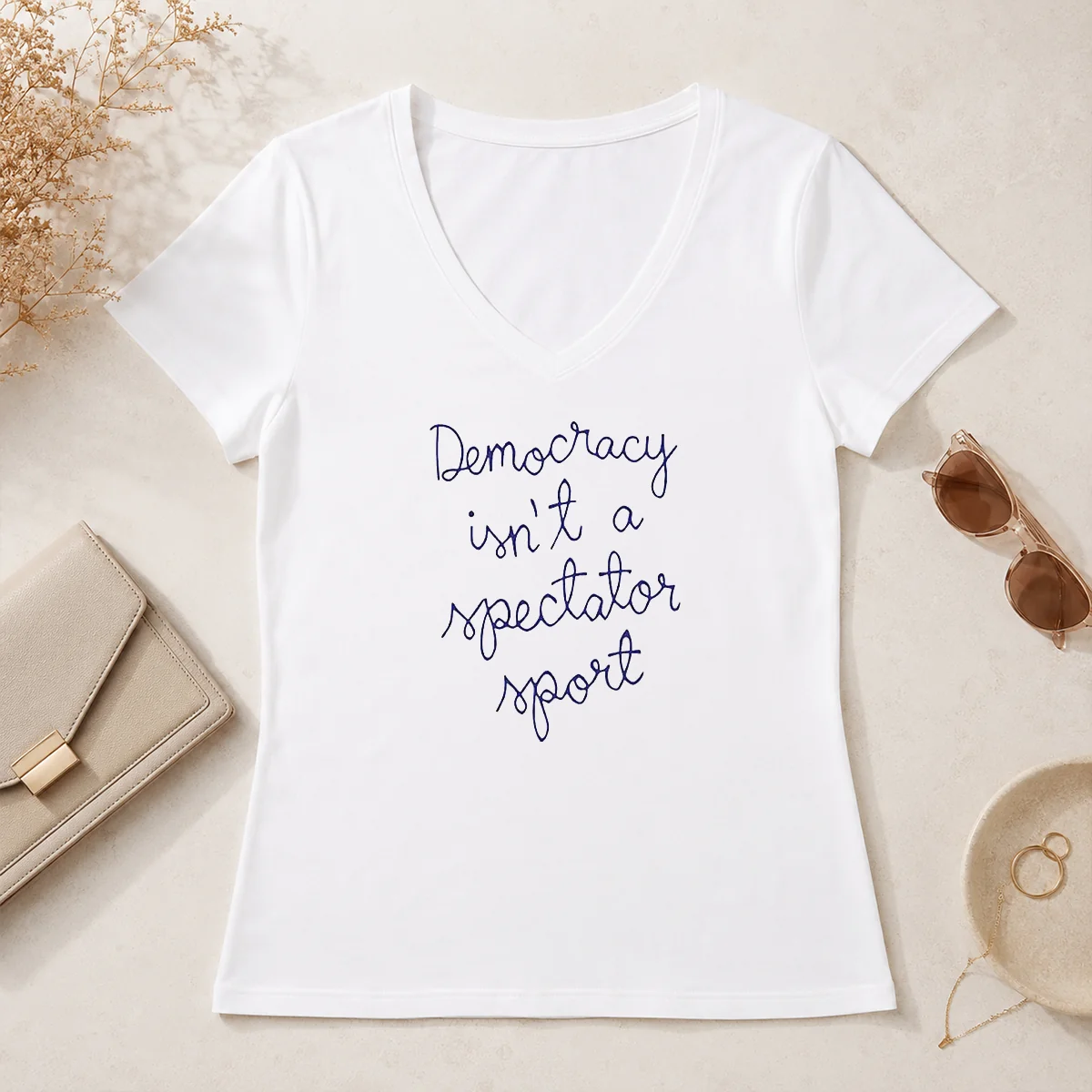 Pretty Democracy Is Not A Spectator V-Neck Shirt Pretty Democracy Is Not A Spectator V-Neck Shirt