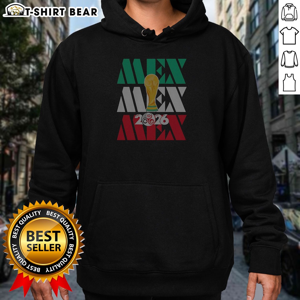Pretty Mexico 2026 World Cup FIFA Football Soccer Trophy Logoshirt Hoodie Pretty Mexico 2026 World Cup FIFA Football Soccer Trophy Logoshirt Hoodie