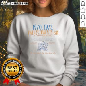 Pretty New York Knicks 1970 1973 Twenty Twenty Six Champions Sweatshirt