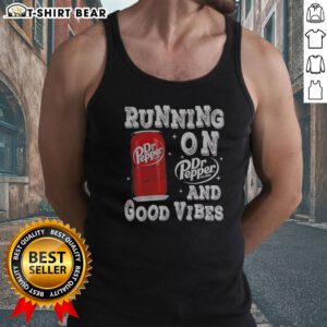Pretty Running On Dr Pepper And Good Vibes Tank top featuring a vibrant design perfect for casual outings.