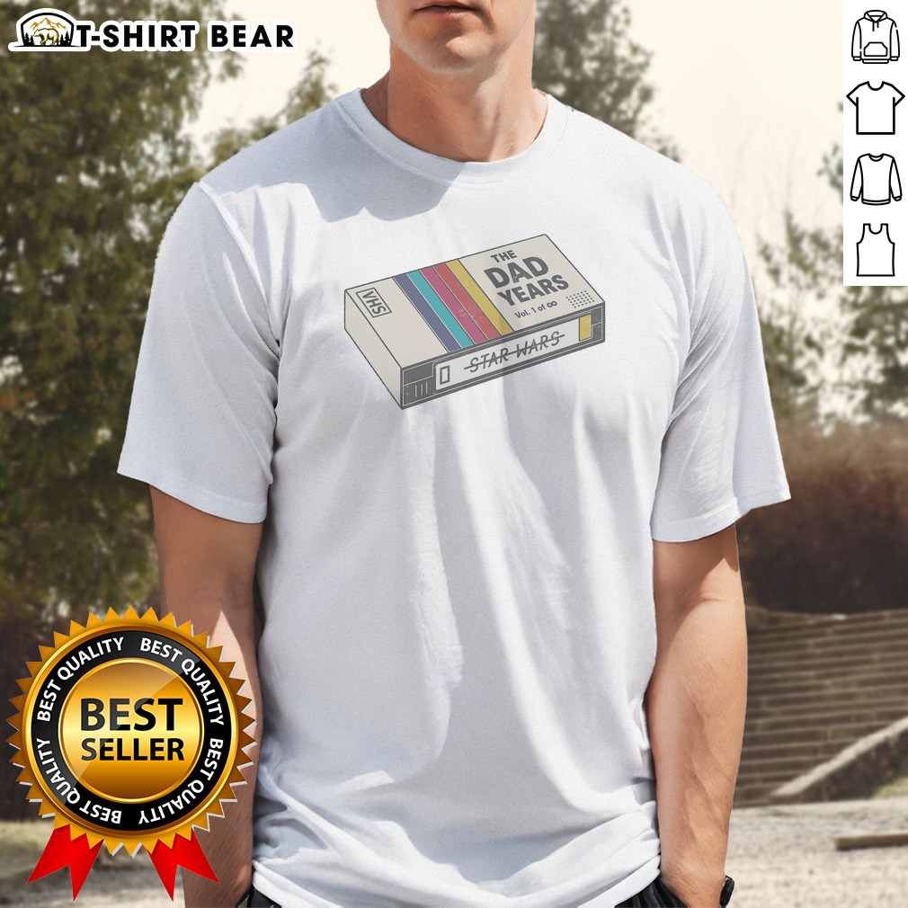 Pretty The Dad Year Star Wars Shirt Pretty The Dad Year Star Wars Shirt