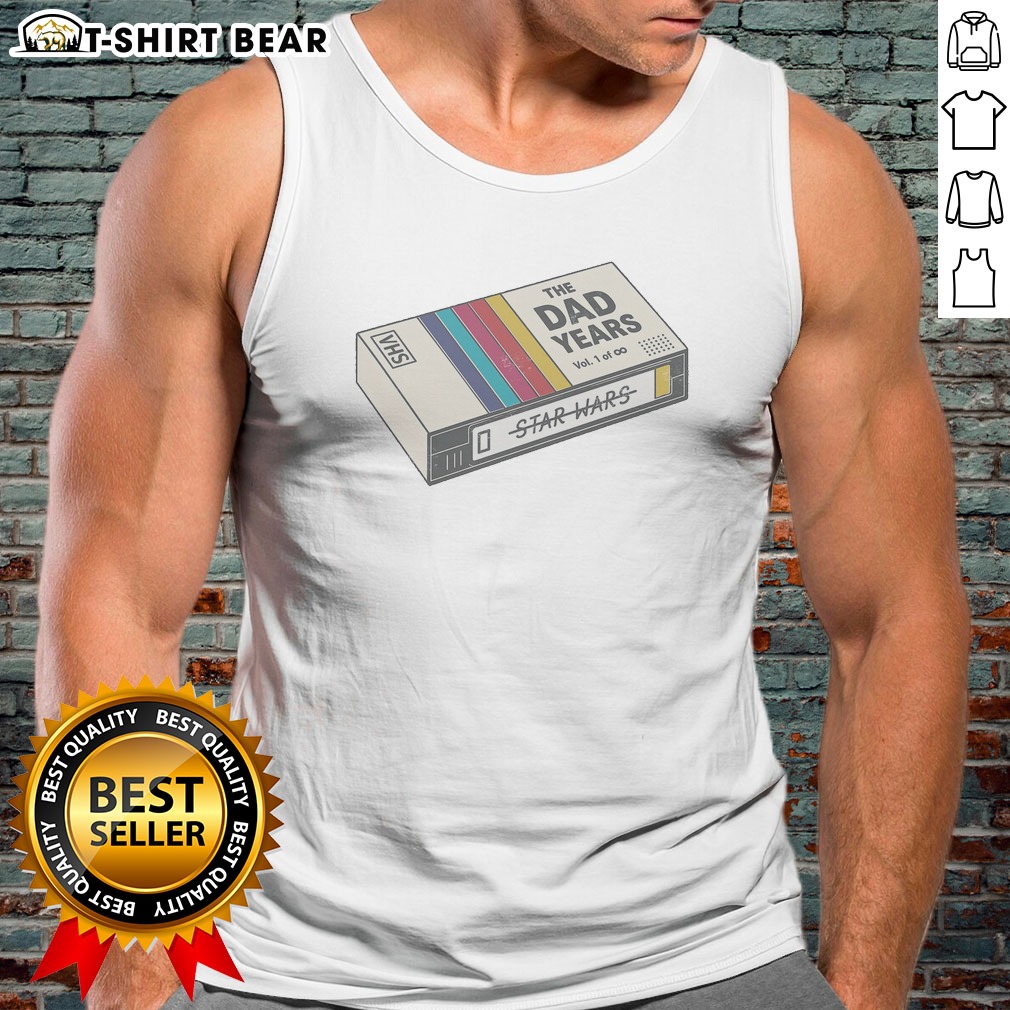 pretty-the-dad-year-star-wars-vhs-tank-top Pretty The Dad Year Star Wars VHS Tank Top