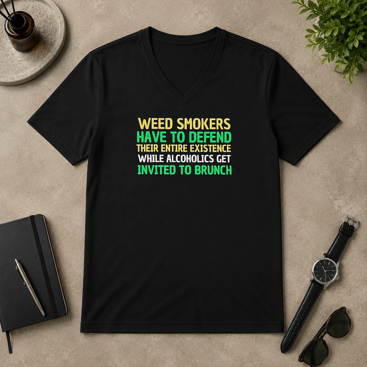 Pretty Weed Smokers Have To Defend V-Neck Shirt Pretty Weed Smokers Have To Defend V-Neck Shirt