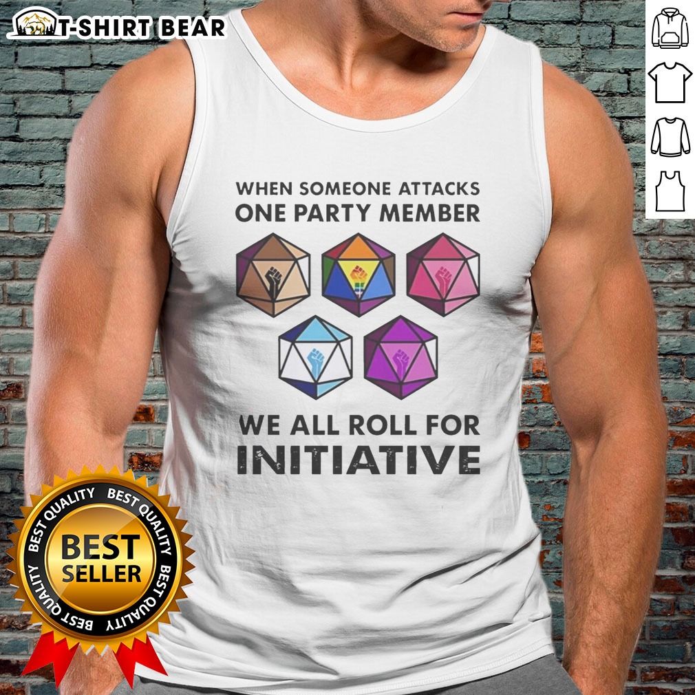 Pretty When Someone Attacks One Party Member We All Roll For Initiative Retro Hoodie Shirt on Tank Top Pretty When Someone Attacks One Party Member We All Roll For Initiative Retro Hoodie Shirt shown as a tank top preview