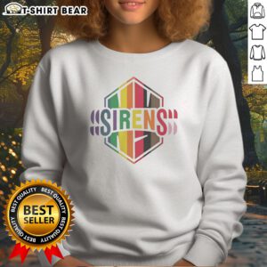 Top Premium Sirens Pride Flag LGBTQ Rainbow Sweatshirt