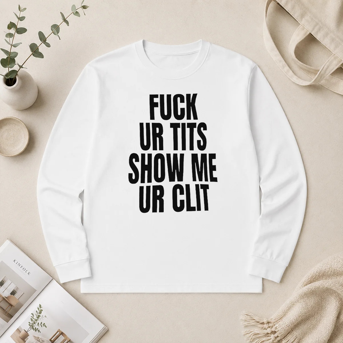 Awesome Fuck Ur Tits Show Me Ur Clit Humor Text Long Sleeve Shirt Awesome Fuck Ur Tits Show Me Ur Clit Humor Text Long Sleeve Shirt