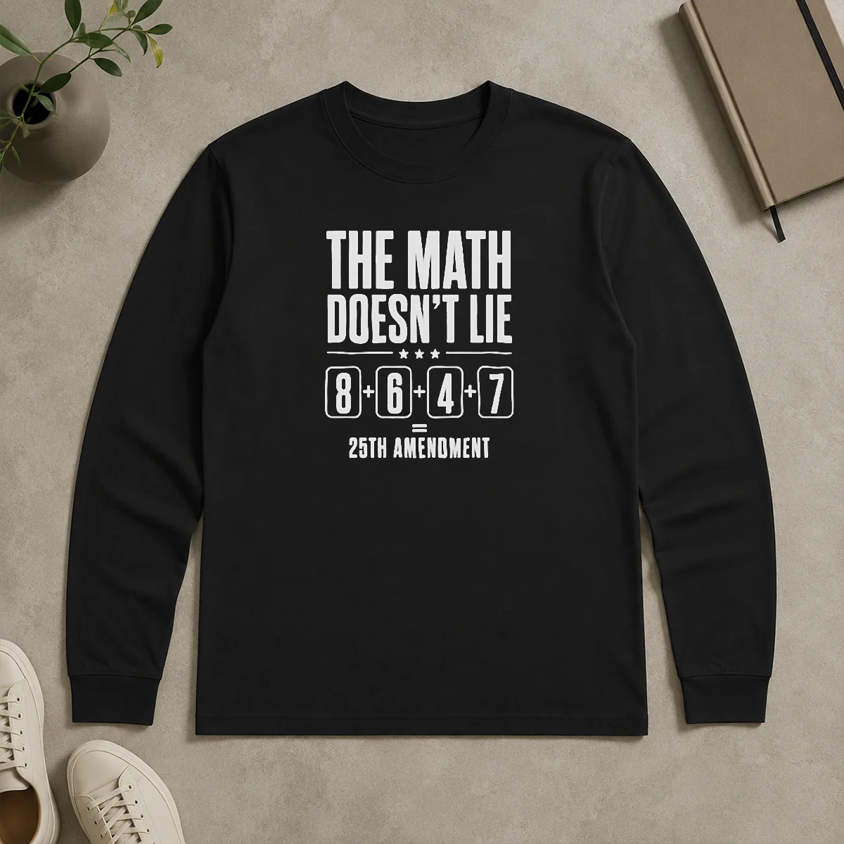 Awesome Hot The Math Doesn'T Lie 8647 25th Amendment Long Sleeve Shirt Awesome Hot The Math Doesn'T Lie 8647 25th Amendment Long Sleeve Shirt