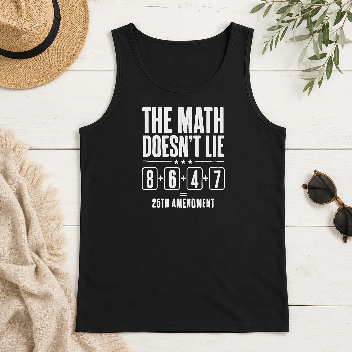 Awesome Hot The Math Doesn'T Lie 8647 25th Amendment Tank Top Awesome Hot The Math Doesn'T Lie 8647 25th Amendment Tank Top in black, sleeveless casual wear