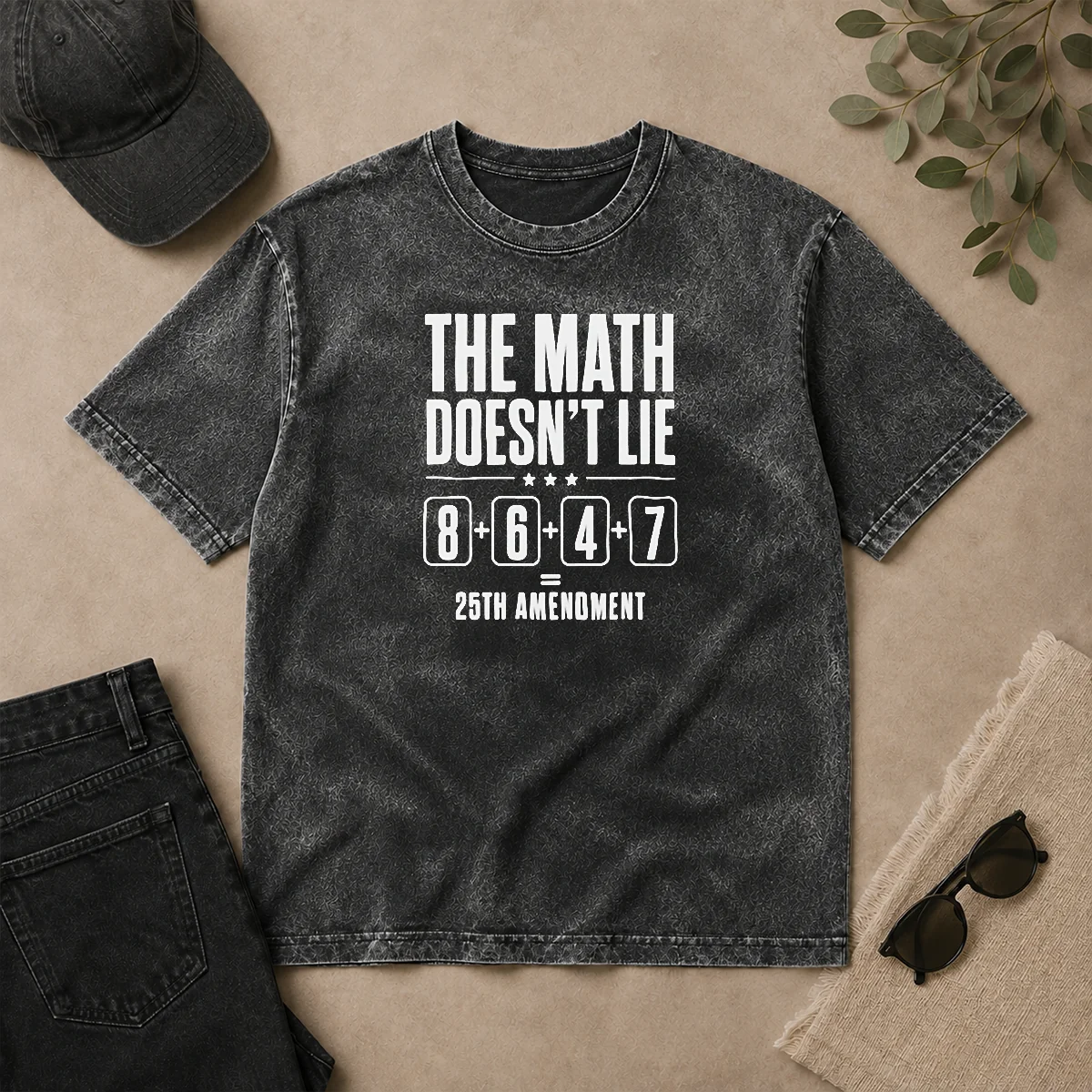 Awesome Hot The Math Doesn'T Lie 8647 25th Amendment Washed T Shirt Awesome Hot The Math Doesn'T Lie 8647 25th Amendment washed t shirt in faded black cotton fabric