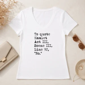 Awesome To Quote Hamlet Act III Scene III Line 92 No V Neck Shirt in charcoal gray with short sleeves