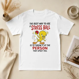 Awesome Tweety Bird Looney Tunes The Best Way To Use A Stress Ball Is To Throw