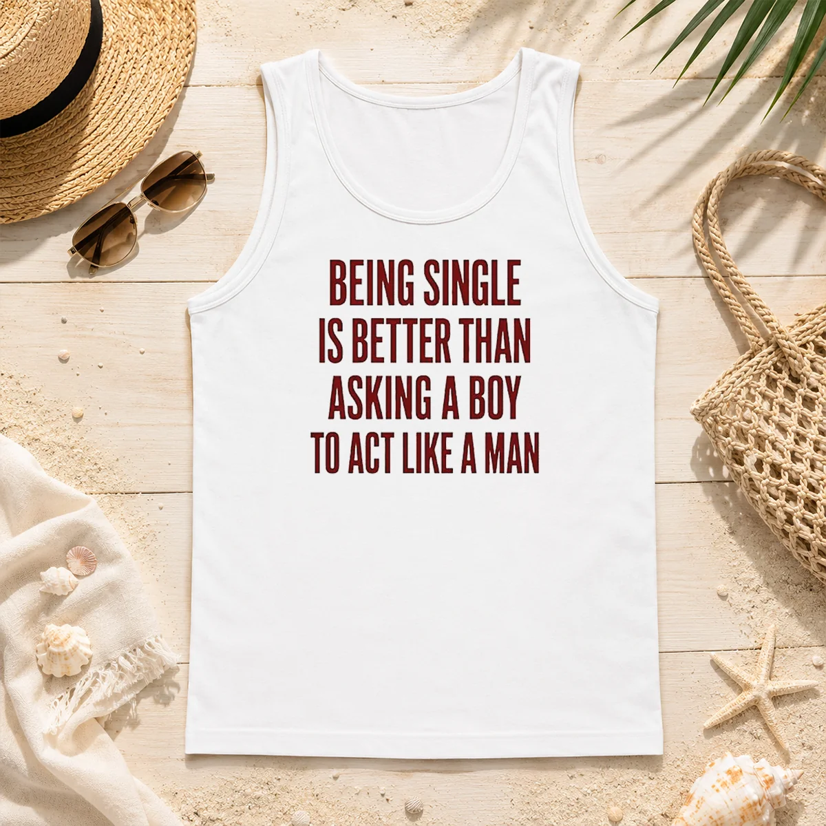 Funny Being Single Is Better Than Asking A Boy To Act Like A Man Quote Tank Top Funny Being Single Is Better Than Asking A Boy To Act Like A Man Quote Tank Top