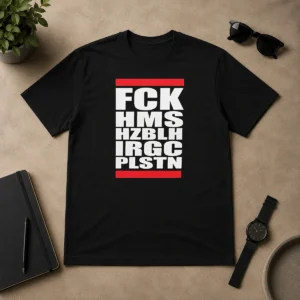 Funny FCK HMS HZBLH IRGC PLSTN Acronym