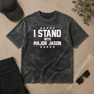 Funny Major Jason I Stand With Major Jason printed on a soft washed t shirt in light gray