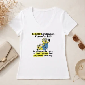 Funny Minion No Matter How Old We Get If One Of US Falls The Other Will Be There To Take A Pictu V-Neck Shirt