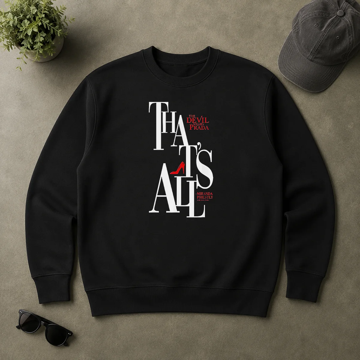 Funny Miranda Priestly Quote That'S All The Devil Wears Prada Red Heel Sweater Funny Miranda Priestly Quote That'S All The Devil Wears Prada Red Heel Sweater