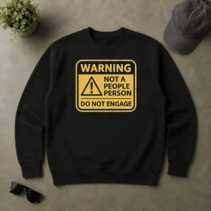 Funny Nice Warning Not A People Person Sweater