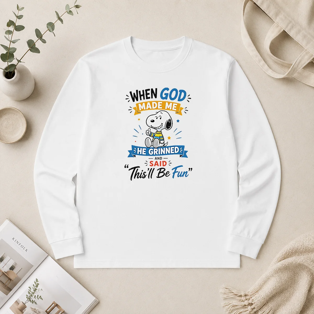 Funny Snoopy Peanuts When God Made Me He Grinned And Said Thisll Be Fun Long Sleeve Shirt Funny Snoopy Peanuts When God Made Me He Grinned And Said Thisll Be Fun Long Sleeve Shirt