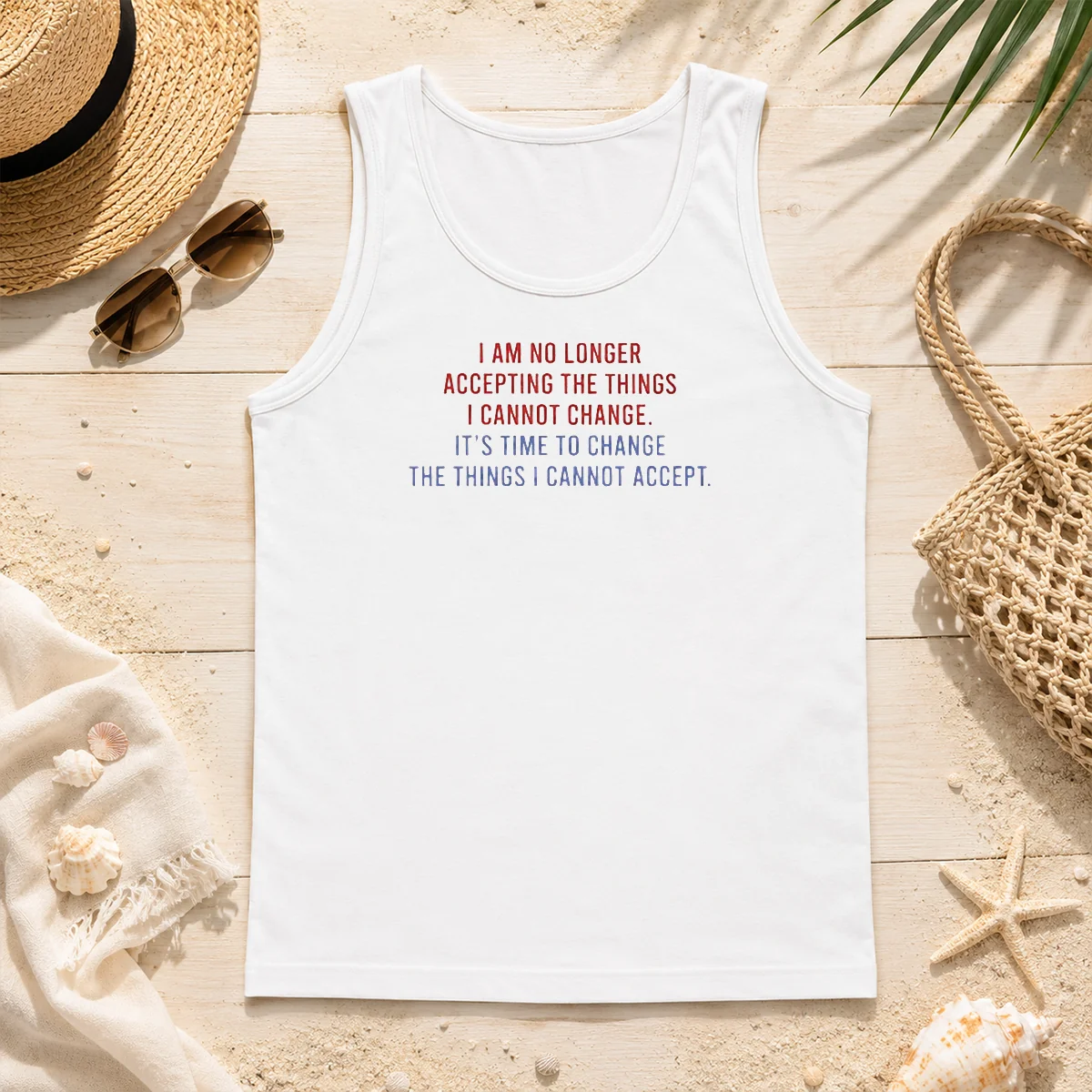 Good Awesome I Am No Longer Accepting The Things I Cannot Change Its Time To Change Tank Top Good Awesome I Am No Longer Accepting The Things I Cannot Change Its Time To Change Tank Top