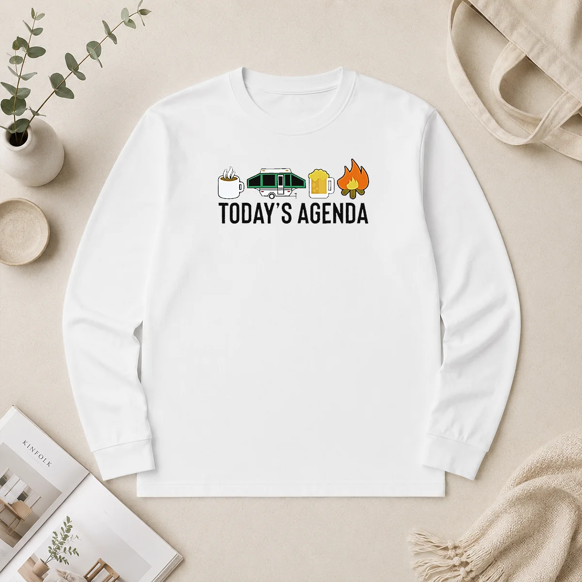 Good Funny Camping Coffee Pop Up Camper Beer Campfire Today'S Agenda Long Sleeve Shirt Good Funny Camping Coffee Pop Up Camper Beer Campfire Today'S Agenda Long Sleeve Shirt