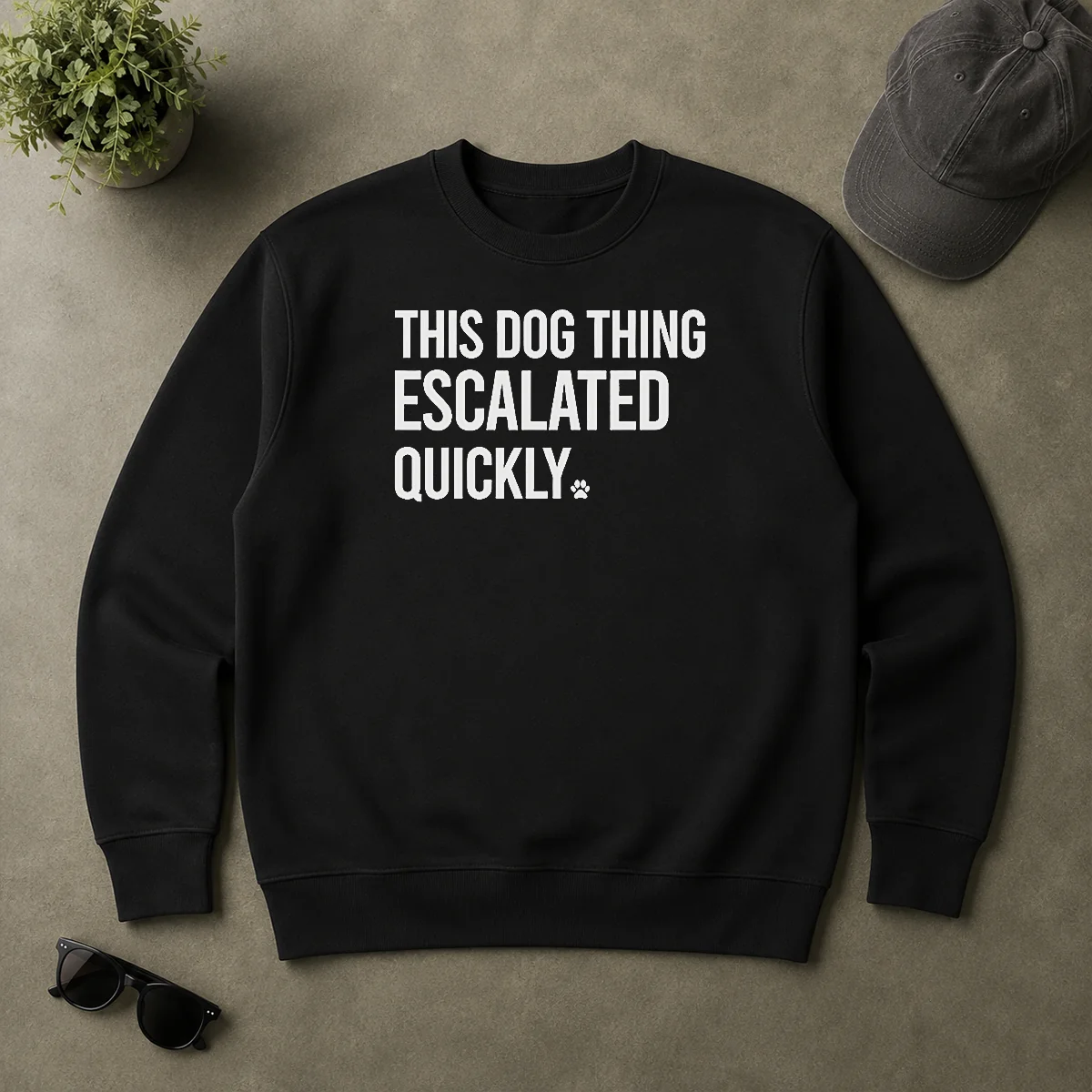 Good Pretty This Dog Thing Escalated Quickly Humor Sweater Good Pretty This Dog Thing Escalated Quickly Humor Sweater
