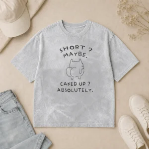 Good Short Maybe Caked Up Absolutely Cat Washed T-Shirt