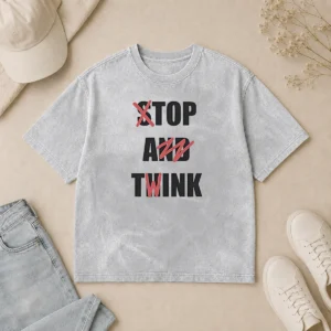 Good Stop And Think Top A Twink Funny Washed T-Shirt