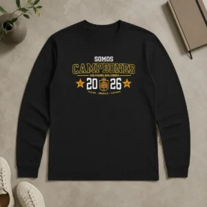 Hot Awesome Somos Campeones Una NacióN Una Corona 2026 Spain Soccer Passion Pride Victory Long Sleeve Shirt