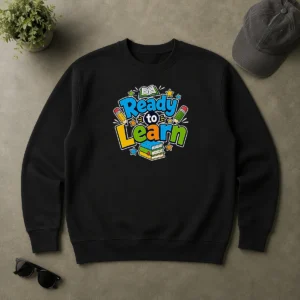 Hot Back To School Ready To Learn Typography Sweater