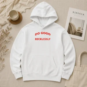 Hot Do Good Recklessly Motivational Quote Hoodie in charcoal gray with front pocket and drawstring hood